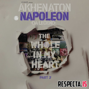 Napoleon Da Legend & Akhenaton - The Whole in My Heart Part 3