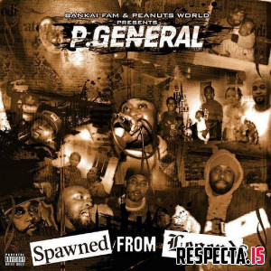 P General - Spawned From Legends