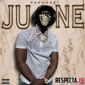 Papoose - June