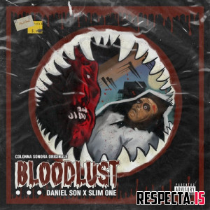 Daniel Son & Slim One - Bloodlust