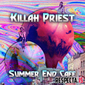 Killah Priest - Summer End Cafe
