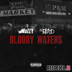 Mozzy & Lil Blood - Bloody Waters