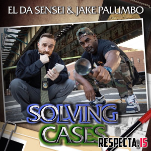 El Da Sensei & Jake Palumbo - Solving Cases