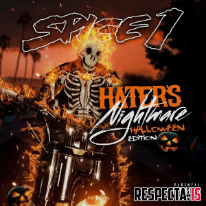 Spice 1 - Hater's Nightmare: Halloween Edition
