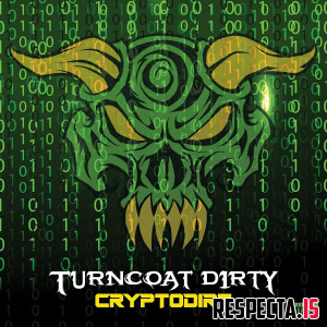 TurnCoat Dirty - Cryptodirt