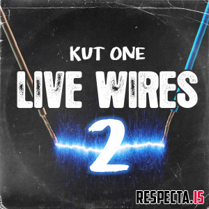 Kut One - Live Wires 2