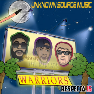 VA - Unknown Source Music Warriors Mixtape Vol. 2