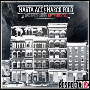 Masta Ace & Marco Polo - A Breukelen Story (Deluxe + Instrumentals)