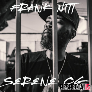 Frank Nitt - Serene OG (Deluxe)