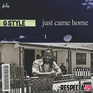 G Style - Just Came Home