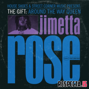 Jimetta Rose - The Gift: Around The Way Queen