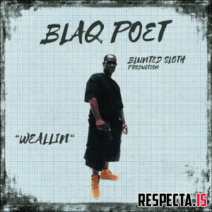 Blaq Poet & Blunted Sloth - We All In