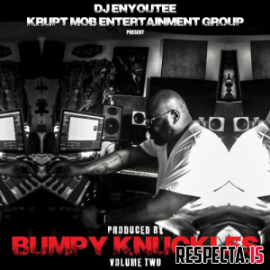 Bumpy Knuckles & DJ Enyoutee - Produced by Bumpy Knuckles Vol. 2