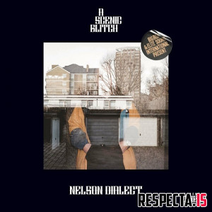 Nelson Dialect & BigBob - A Scenic Glitch EP