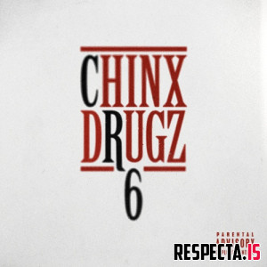 Chinx - CR6 (Cocaine Riot 6)