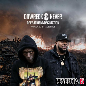 DaWreck (Triple Darkness) & Never (Crucial Conflict) - Operation Decimation