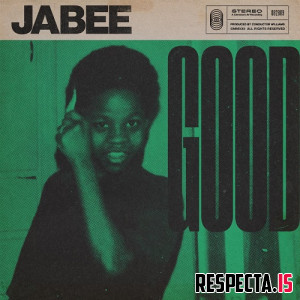 Jabee & Conductor Williams - Good EP
