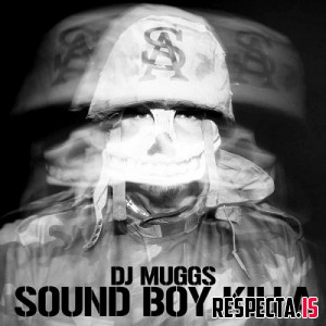 DJ Muggs - Sound Boy Killa EP