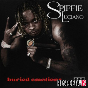 Spiffie Luciano - Buried Emotions