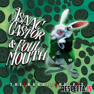 Isaac Castor & Foul Mouth - The Rabbit Hole 2