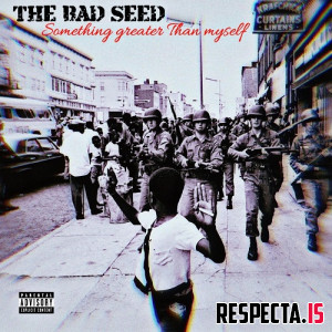 The Bad Seed - Something Greater Than Myself