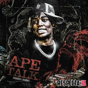 Fredo Bang - Ape Talk