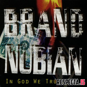 Brand Nubian - In God We Trust (Remastered) (30th Anniversary Deluxe)