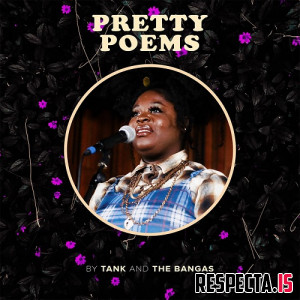 Tank and the Bangas - Pretty Poems EP