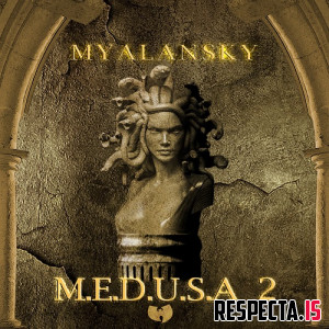 Myalansky - MEDUSA (Murdering Enemies Disrupting Unity Stagnating Achievements) Vol. 2
