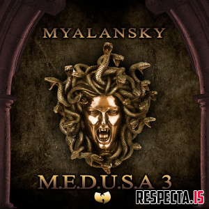 Myalansky - MEDUSA (Murdering Enemies Disrupting Unity Stagnating Achievements) Vol. 3