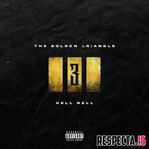 Hell Rell - The Golden Triangle 3