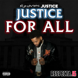 Rayven Justice - Justice for All