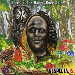 Killah Priest - Forest of the Happy Ever After