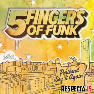 Five Fingers of Funk - Portland Say It Again