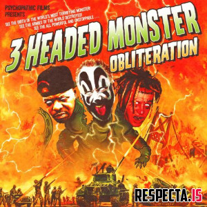 3 Headed Monster (Esham, Violent J & Ouija Macc) - OBLITERATION