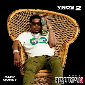 Baby Money - YNOS 2 (Young Nigga Old Soul 2)