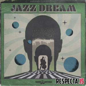 DJ Green Lantern - Jazz Dream