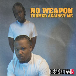Elcamino & King Ralph - No Weapon Formed Against Me