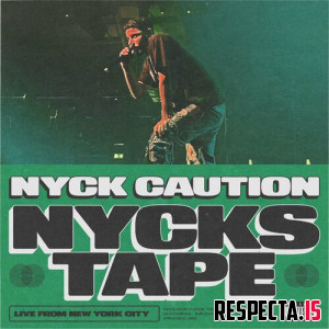 Nyck Caution - NYCKSTAPE