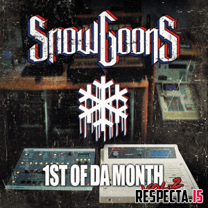 Snowgoons - 1st of Da Month Vol. 2