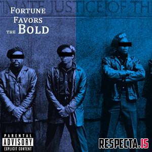Jus-P & Body Bag Ben - Fortune Favors the Bold