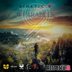 Kinetic 9 & 3Sixdy Tha God - 9 Parables