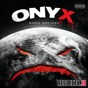 ONYX - World Take Over (Deluxe)