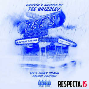 Tee Grizzley - Tee’s Coney Island (Deluxe)