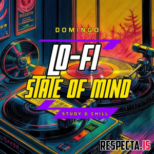 Domingo - Lo-Fi State of Mind (Study & Chill)