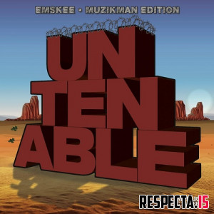 Emskee & Muzikman Edition - Untenable