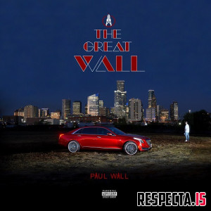 Paul Wall - The Great Wall