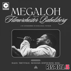 Megaloh - Megaloh und das Deutsche Filmorchester Babelsberg Live