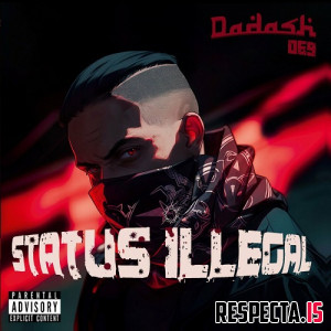 Dadash069 - Status Illegal EP