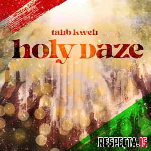 Talib Kweli - Holy Daze